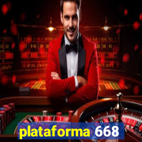 plataforma 668